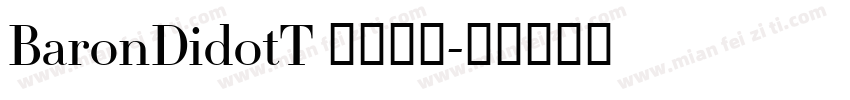 BaronDidotT 字体下载字体转换